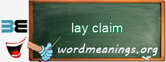 WordMeaning blackboard for lay claim